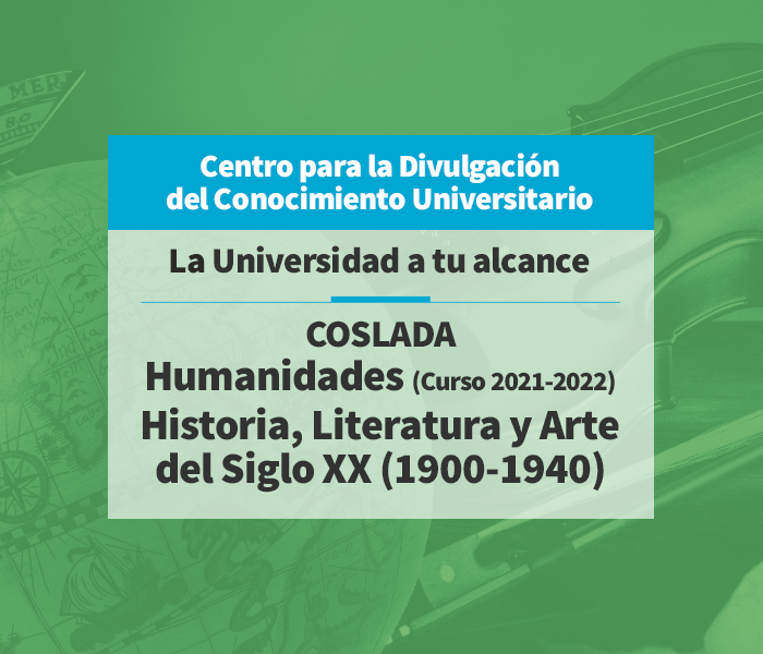 Historia, Literatura y Arte del Siglo XX (1900-1940)